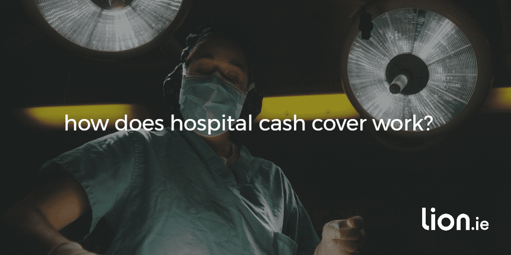 how does hospital cash cover work