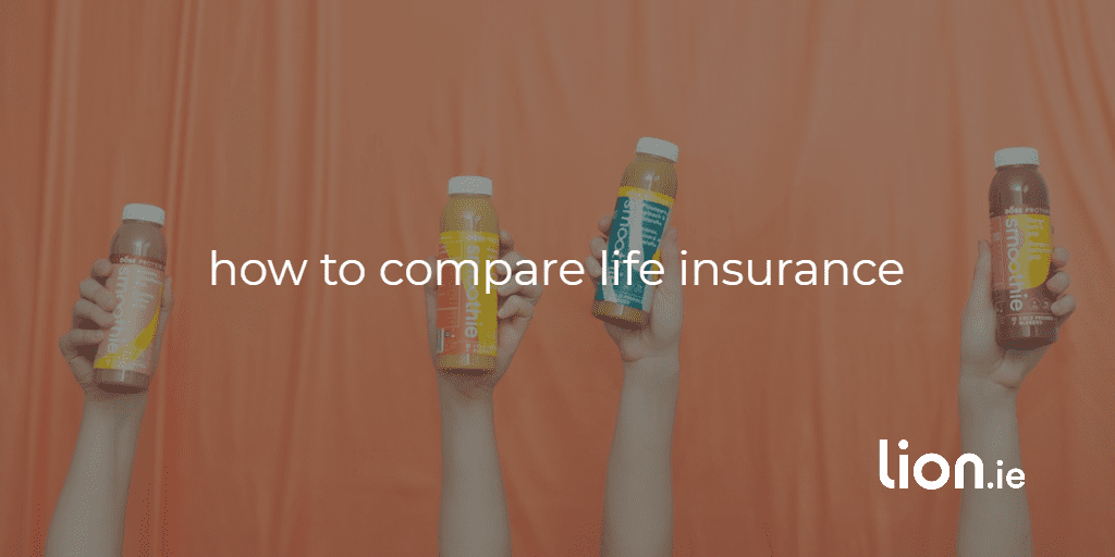 how to compare life insurance text on image of various bottles of orange drink