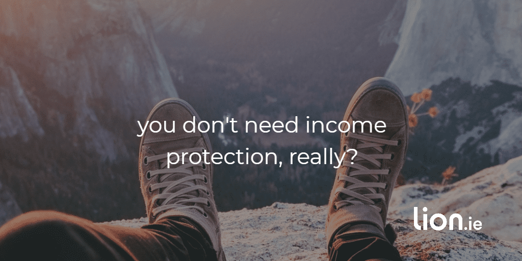 you don't need income protection text on image of side of mountain