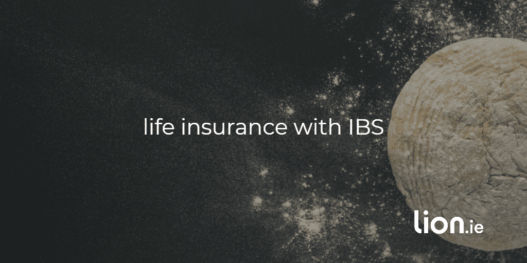 life insurance with IBS text on image of dough