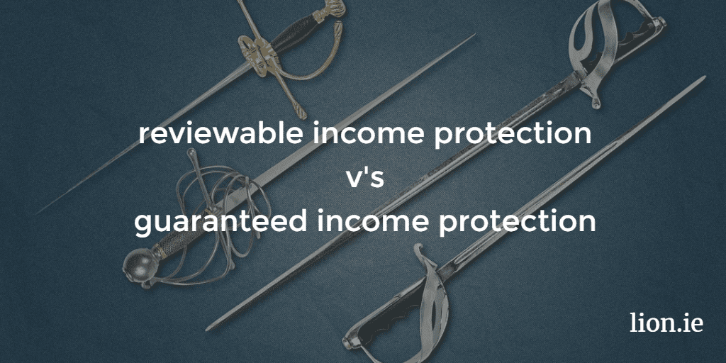 What is reviewable protection in plain English lion.ie