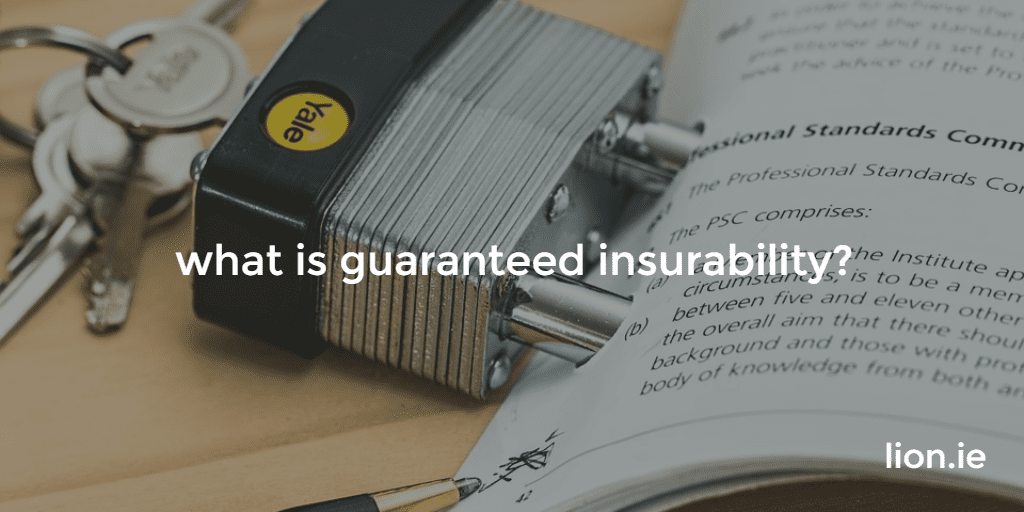 guaranteed insurability option