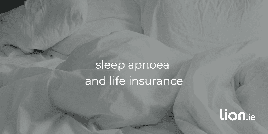 sleep apnoea and life insurance