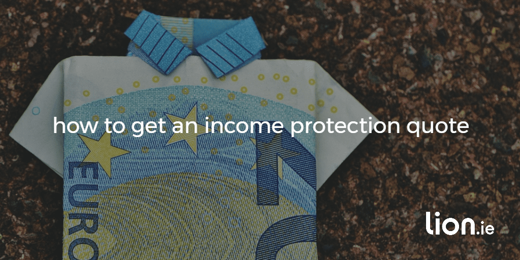 how to get an income protection quote