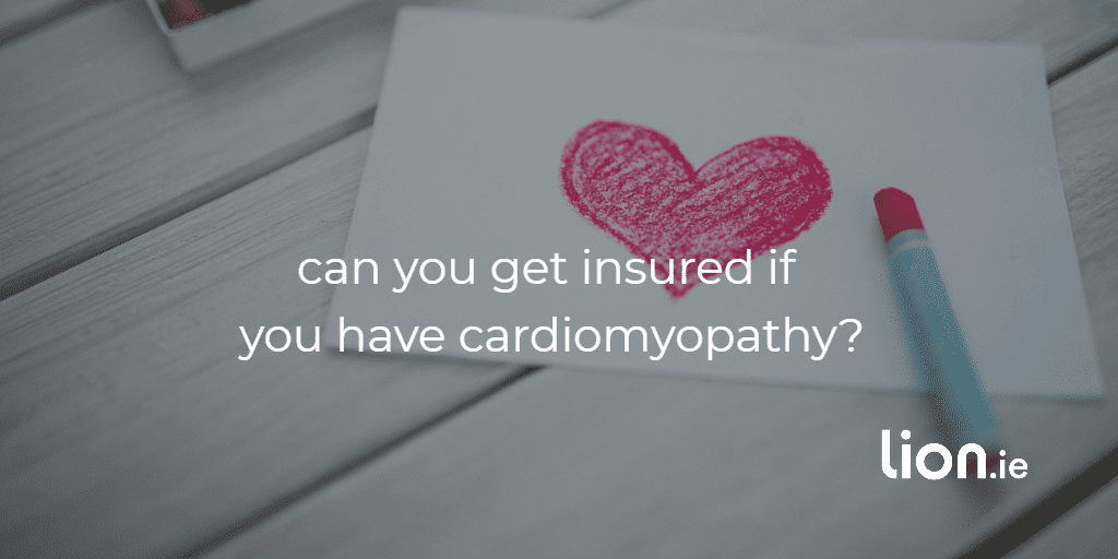 life insurance with cardiomyopathy