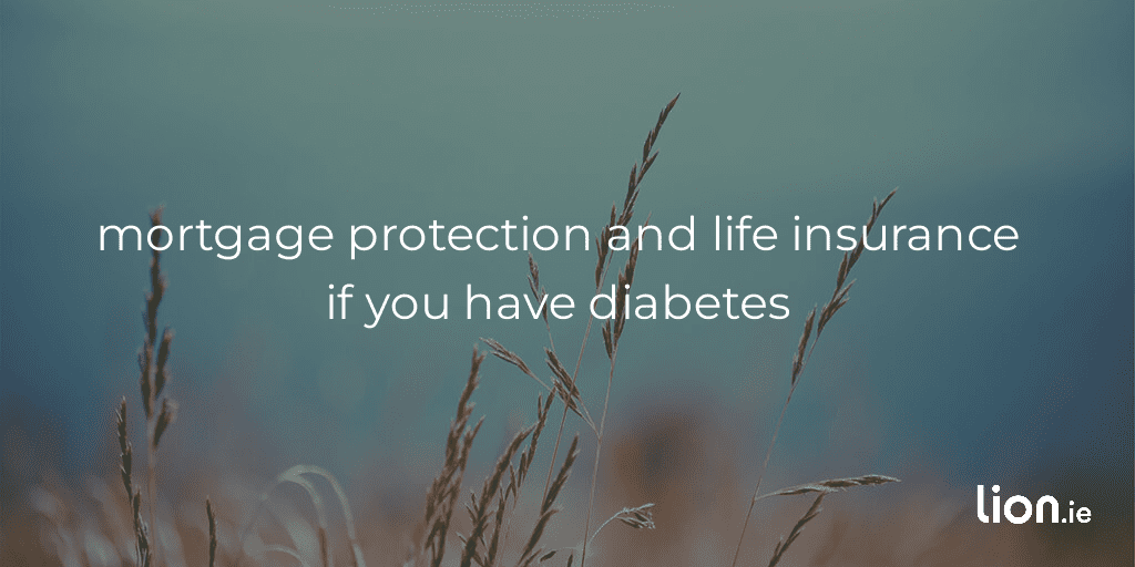 mortgage protection with diabetes