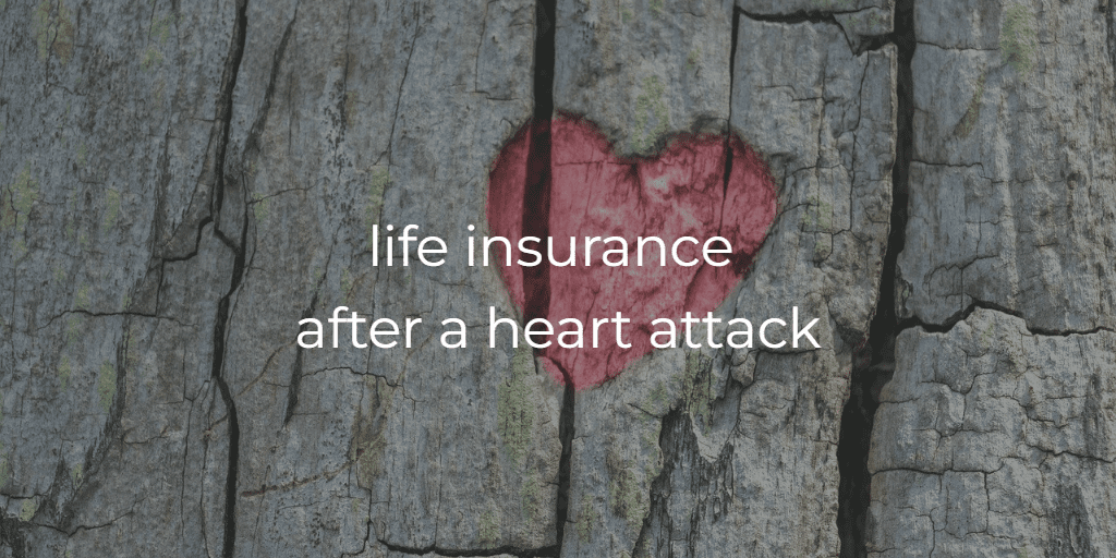 life insurance after a heart attack