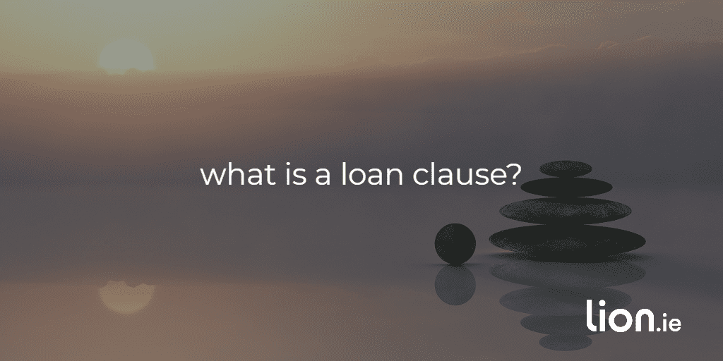 what is a loan clause?