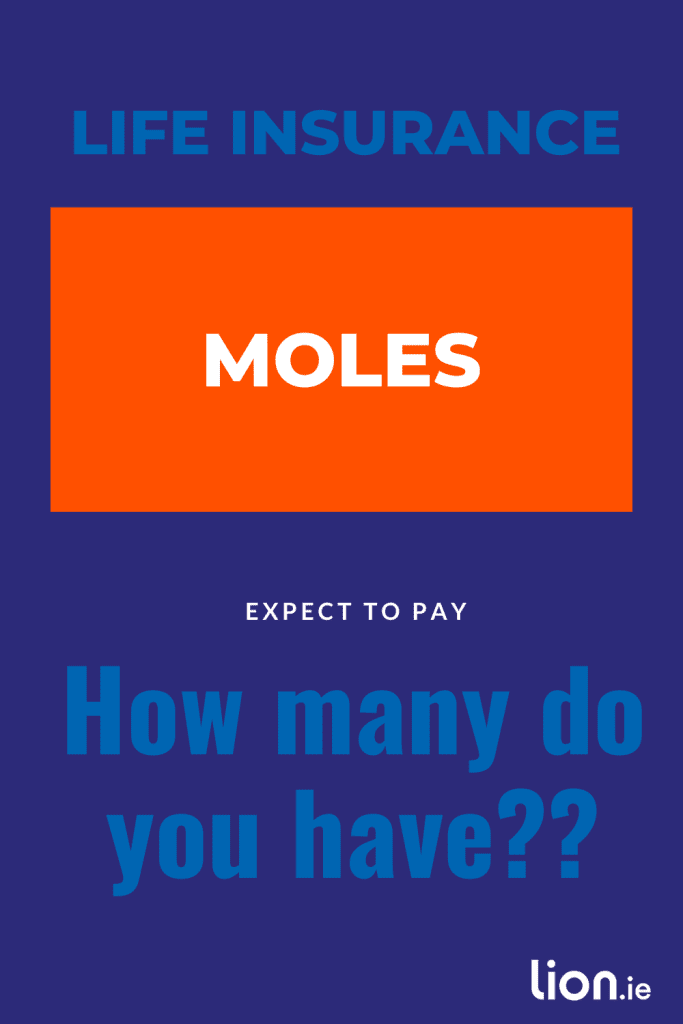 moles and life insurance 