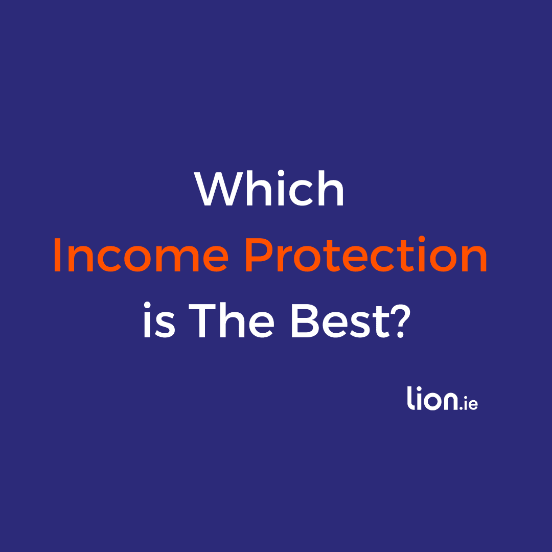 Which Income Protection is The Best?